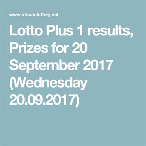 South Africa Lotto Plus 1 Results from 2017 .